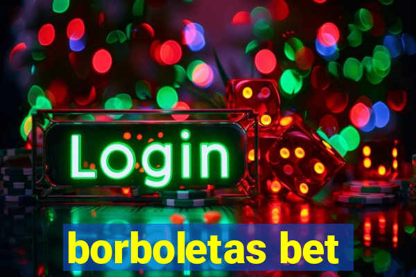 borboletas bet